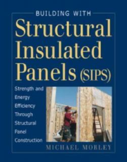  Structural Panel Construction by Michael Morley 2000, Hardcover
