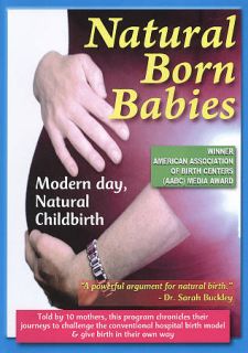 Natural Born Babies Modern Day, Natural Childbirth DVD, 2010