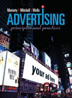 Advertising by William D. Wells, Sandra Moriarty and Nancy Mitchell 