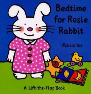 Bedtime for Rosie Rabbit by Patrick Yee 1996, Hardcover