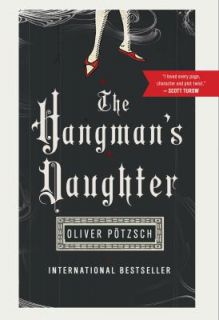 The Hangmans Daughter by Oliver Pötzsch 2010, Paperback, Unabridged 