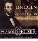 Unabridged CD Audio Lincoln at Cooper Union Speech That Made Abraham 