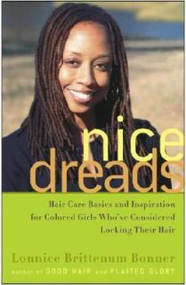 Nice Dreads Hair Care Basics and Inspiration for Colored Girls Whove 