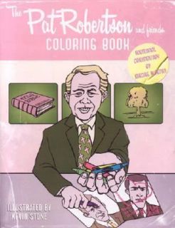 The Pat Robertson and Friends Coloring Book 2006, Paperback