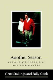 Another Season A Coachs Story of Raising an Exceptional Son by Sally 