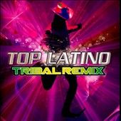 Top Latino Tribal Remix CD, Mar 2012, Sony Music Entertainment