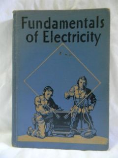1943 FUNDAMENTALS OF ELECTRICITY by LESTER R. WILLIARD ~ NO. PIT 101