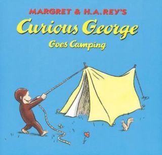 Curious George Goes Camping by H.A. Rey, H. A. Rey and Margret Rey 