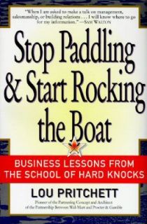 Stop Paddling & Start Rocking the Boat Business Lessons from the 
