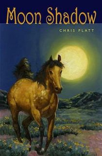 Moon Shadow by Chris Platt 2010, Paperback