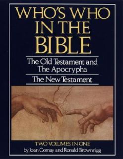 Whos Who in the Bible by Ronald Brownrigg and Joan Comay 1993 