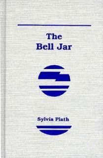 The Bell Jar by Sylvia Plath 1991, Hardcover, Reprint
