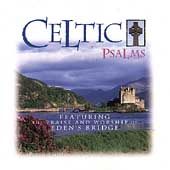 Celtic Psalms by Edens Bridge CD, Mar 1998, Straightway Records 