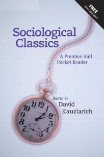 Sociological Classics  A Prentice Hall Pocket Reader by David 