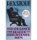 Fer de Lance/The League of Frightened Men by Rex Stout