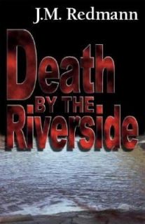 Death by the Riverside by J. M. Redmann 2001, Paperback