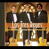 Romancing the Past by Los Tres Reyes CD, Jan 2011, Smithsonian 