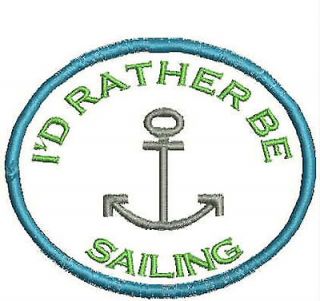 Rather be Sailing Sew on Patch Embroidered Iron on Patches 
