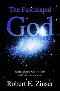   and Faith to Scientists by Robert E. Zinser 2003, Paperback
