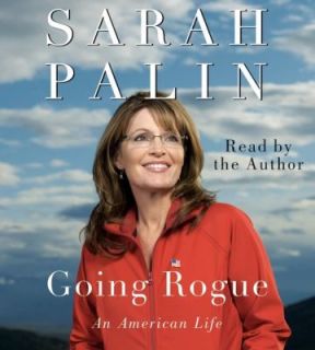 Going Rogue An American Life by Sarah Palin 2009, CD, Abridged