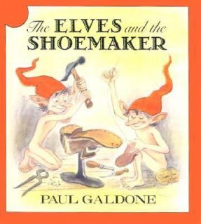The Elves and the Shoemaker by Paul Galdone and P. Galdone 1986 