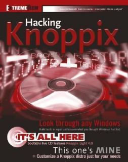 Hacking Knoppix by Scott Granneman 2006, Paperback