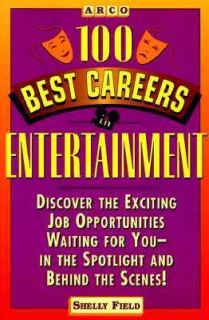   Best Careers in Entertainment by Shelly Field 1995, Hardcover
