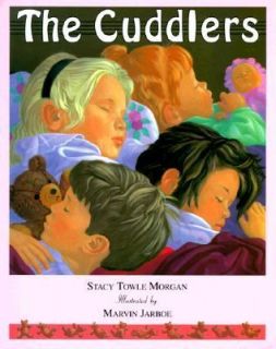 The Cuddlers by Stacy Towle Morgan 1993, Hardcover