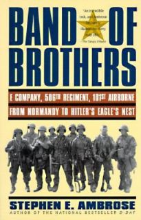 Band of Brothers  E Company, 506th Regiment, 101st Airborne from 