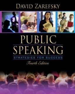 Public Speaking Strategies for Success by David Zarefsky 2004 