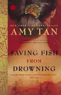 Saving Fish from Drowning by Amy Tan 2006, Paperback