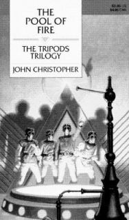 The Pool of Fire The Tripods Trilogy, John Christopher, Good Book