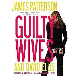 Newly listed Guilty Wives by James Patterson and David Ellis (2012, CD 
