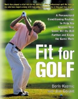 Fit for Golf A Personalized Conditioning Routine to Help You Improve 