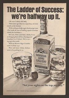 1967 Whisky ad ~ Canadian Lord Calvert, Set your Sights on the Top, My 
