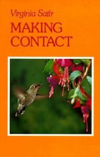 Making Contact by Virginia M. Satir 1995, Paperback