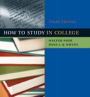 How to Study in College by Walter Pauk and Ross J. Q. Owens 2007 