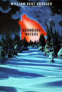 Boundary Waters by William Kent Krueger 1999, Hardcover