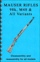 mauser rifle k 98k m48 all variants book guide manual