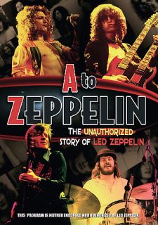 to Zeppelin The Story of Led Zeppelin DVD, 2004