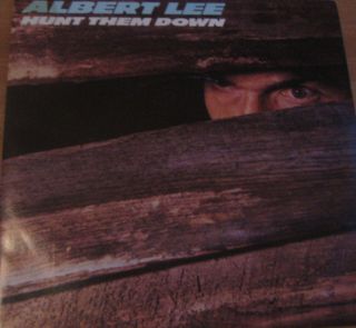 Albert Lee 7Single Hunt Them Down Have You Heard The News EX