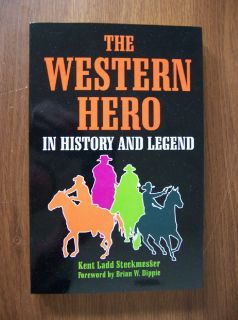 Western Heroes in History and Legend Old West Writers 0806129662 