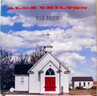 alex chilton high priest label big time records format 33 rpm 12 lp 