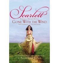   The Sequel to Margaret Mitchells Gone with the Wind Alexandra Ripley