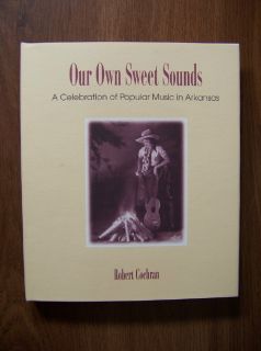 Popular Music in Arkansas 1820 Present Illus History
