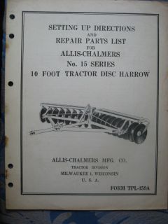TPL 159 A Allis Chalmers Manual PARTS 15 SERIES 10 FOOT TRACTOR DISC 