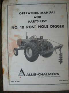 TPL 453 B Allis Chalmers Manual PARTS NO 10 POST HOLE DIGGER