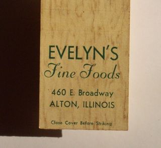 1950s Evelyns Fine Foods Matchbook Alton IL Madison Co