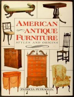Guide to ANTIQUE AMERICAN FURNITURE STYLES PERIODS for Collectors