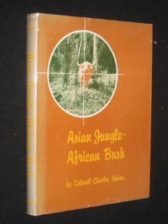 Charles Askins Asian Jungle African Bush 1959 HC DJ